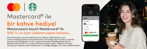 Anadolubank Mastercard ile Starbucks® Mobil'de 500 TL ve üzeri yüklemelerde 15* hediye