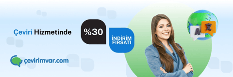 Cevirimvar.com'dan tüm çevirilerde %30 indirim!