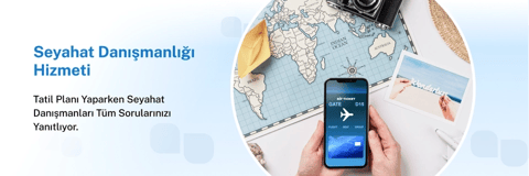 Seyahat Danışmanlığı Hizmeti!