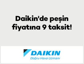 1 - 31 Ekim 2026 tarihleri arasında Daikin'den yapacağınız alışverişlerde peşin fiyatına...