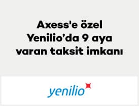 31 Ekim 2026'ya kadar Axess'e özel Yenilio mağazalarından ve yapacağınız...