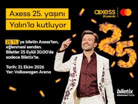 Axess 25. Yaşını Yalın konserleriyle kutluyor. Bu özel buluşmanın biletleri 25 TL....