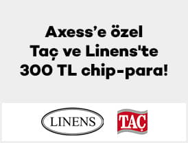 Axess'e özel 1 – 31 Ekim 2026 tarihleri arasında Taç, Linens veya...