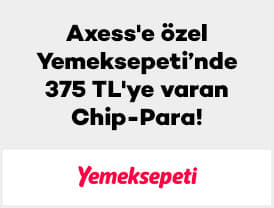 Axess'e özel 1 – 31 Ekim 2026 tarihleri arasında Yemeksepeti'nden...