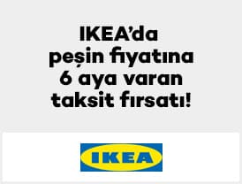 Axess'e özel IKEA Aile ile yapacağınız alışverişlerinizde vade farksız 6 aya...