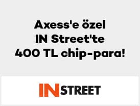 Axess'e özel IN Street mağazalarından 1 – 31 Ekim 2026 tarihleri tek TL...