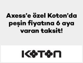 Axess'e özel Koton'da 1 Temmuz – 31 Aralık 2026 tarihleri arasında...