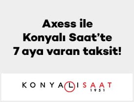 Axess ile 1-31 Ekim 2026 tarihleri arasında Konyalı Saat ve konyalisaat.com.tr'de 7...