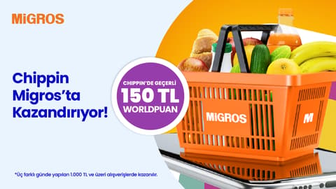 2-31 Ekim 2026 tarihleri arasında World Mobil'e özel Chippin uygulaması üzerinden Migros'tan 3 farklı günde yapacağınız 1.000 TL ve üzeri alışverişinize Chippin'de geçerli 150 TL Worldpuan!