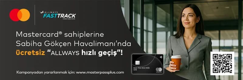 Anadolubank Silver logolu Mastercard sahiplerine Sabiha Gökçen Hızlı Geçiş Kampanyası!