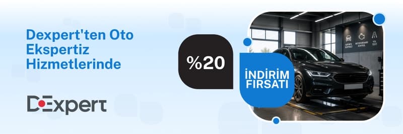 D Expert'ten Oto Ekspertiz Hizmetlerinde %20 indirim fırsatı!