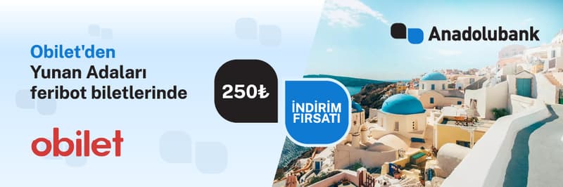 obilet'ten Yunan Adaları feribot biletlerinde geçerli 250TL indirim fırsatı!