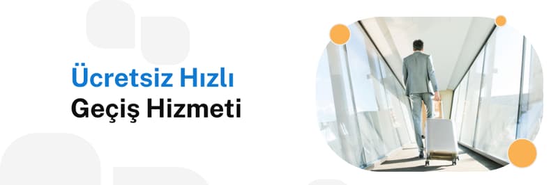 Ücretsiz Havalimanı Hızlı Geçiş Hizmeti!