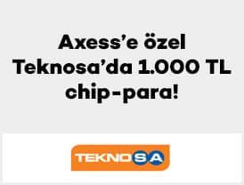 Axess'e özel Teknosa mağazaları ve Teknosa.com'da 23 – 27 Ekim tek...