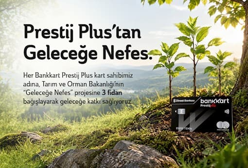 Bankkart Prestij Plus'tan Geleceğe Nefes
