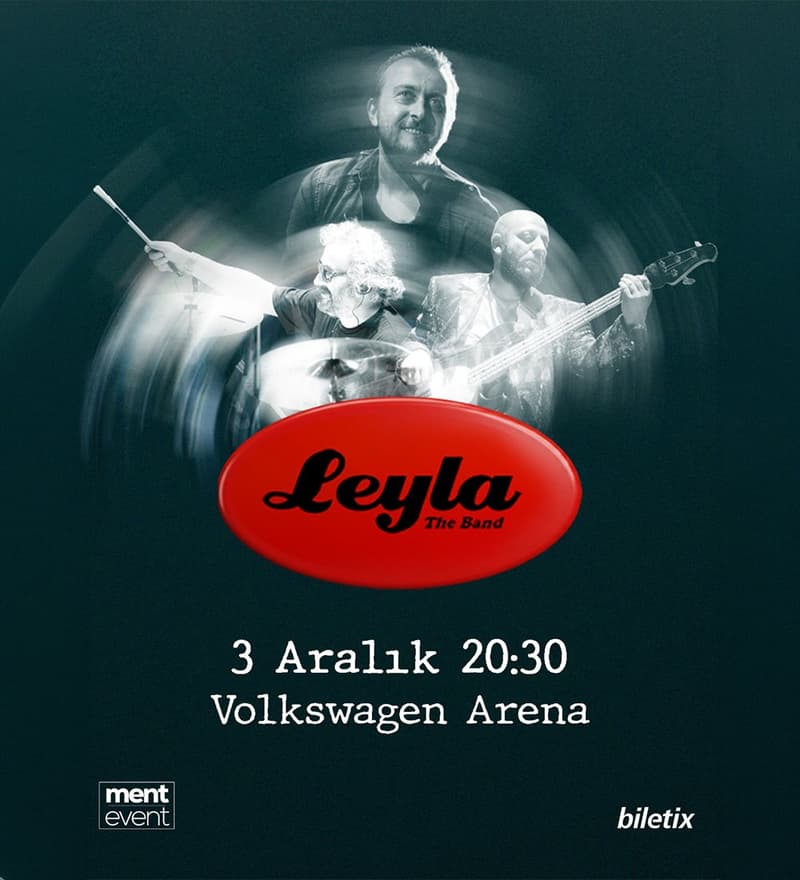BİLETİX — Leyla The Band konser etkinliği biletlerinde %15 daha az öde (Volkswagen Arena)