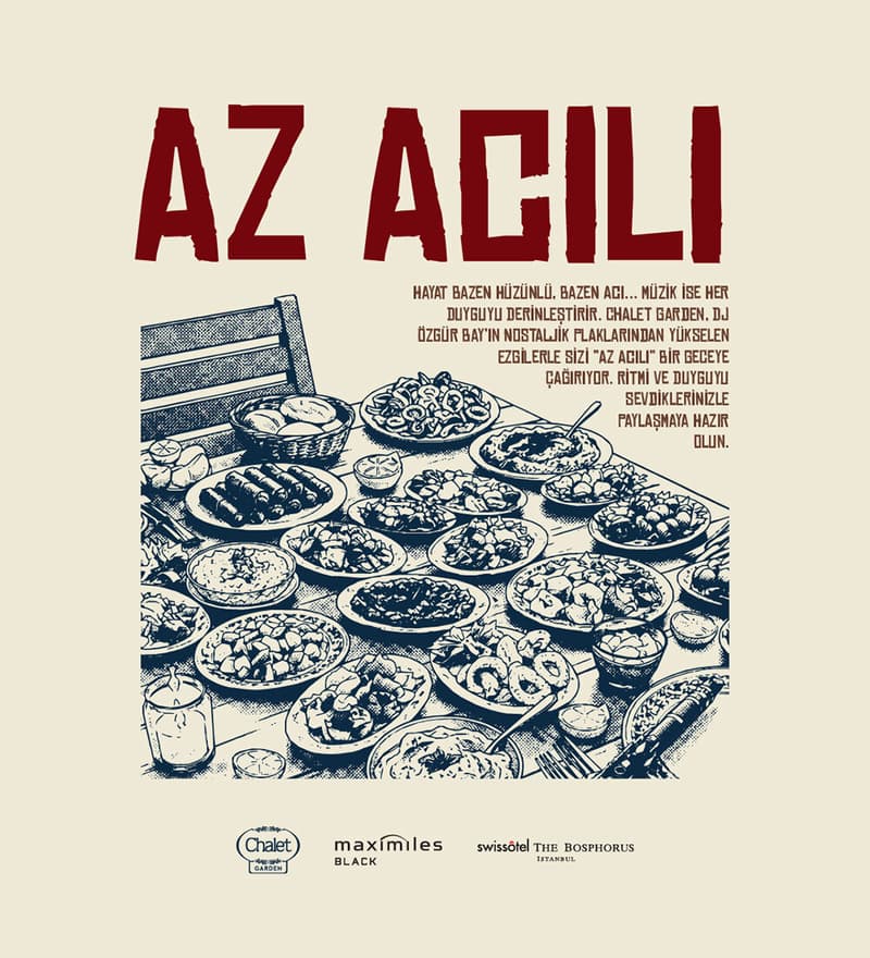 BİLETİX — Chalet Garden Az Acılı etkinliği biletlerine %20 daha az öde (Swissotel The Bosphorus)