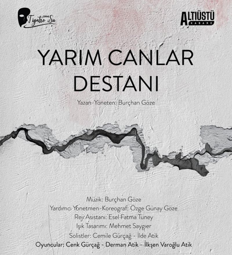 BİLETİNİAL — Yarım Canlar Destanı tiyatro oyunu etkinlik biletlerinde… (Maltepe Türkan Saylan Kültür Merkezi)