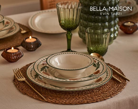 Bella Maison mağazalarında ve bellamaison.com'da peşin fiyatına 6 taksit!