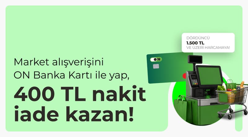 ON Banka Kartı Market Kampanyası