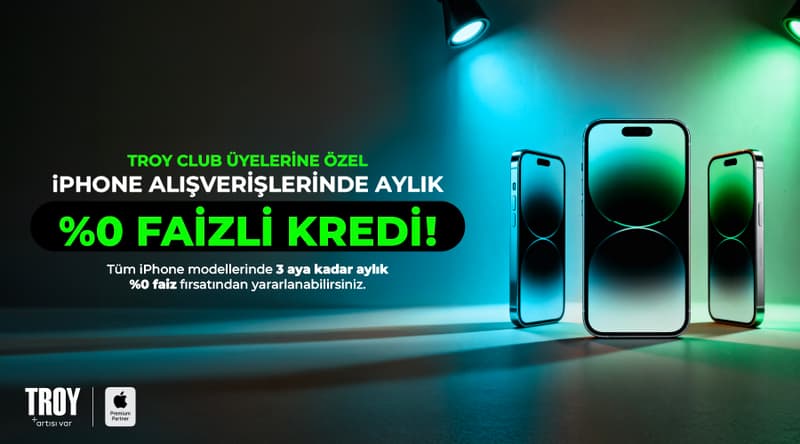 Troy Club Üyelerine Özel Kampanya