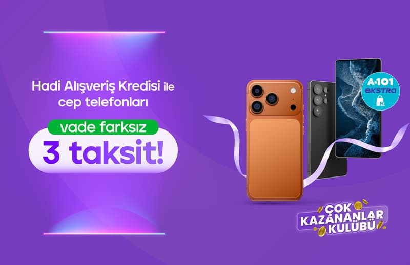 Cep telefonlarında Çok Kazananlar Kulübü’ne Özel Taksitli Alışveriş Kredisi Vade Farksız 3 Taksit!