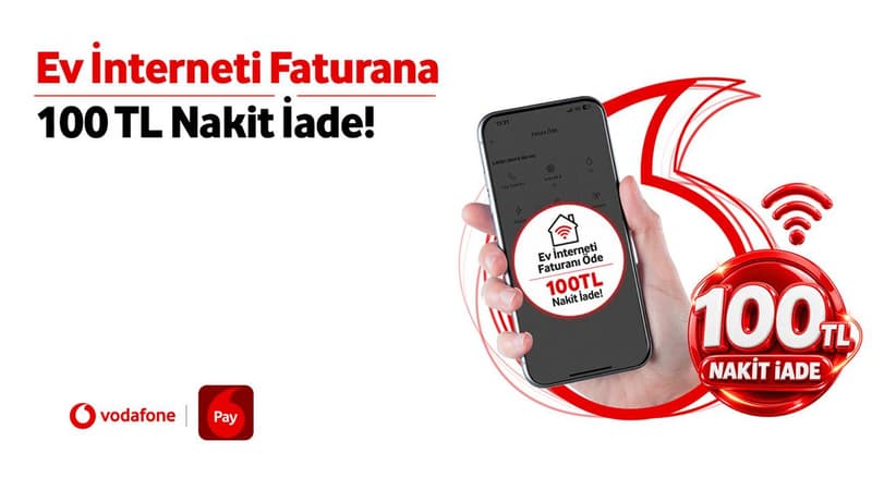Vodafone Ev İnterneti Faturalarına 100 TL Nakit İade!