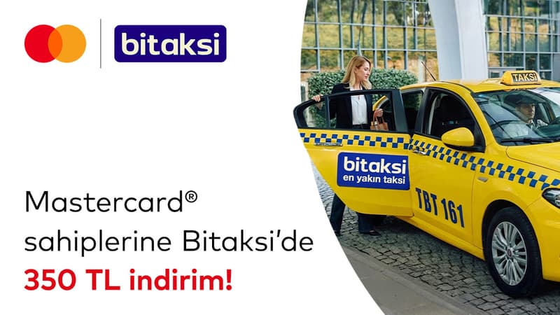 Mastercard® Sahiplerine Bitaksi'de 350 TL İndirim Kuponu Hediye!